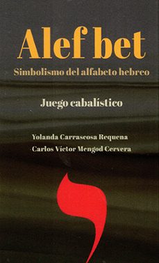 Cartas Alef bet . Simbolismo del alfabeto hebreo