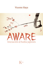 Aware : iniciación al haiku japonés